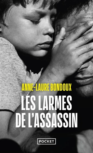 Les larmes de l'assassin - Anne-Laure Bondoux