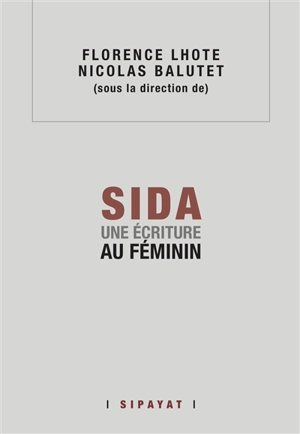 Sida : une écriture au féminin