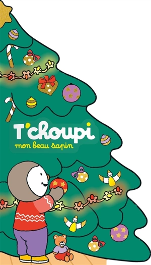 T'choupi : mon beau sapin - Thierry Courtin