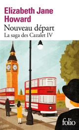 La saga des Cazalet. Vol. 4. Nouveau départ - Elizabeth Jane Howard