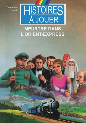 Meurtre dans l'Orient-Express - Dominique Dupuis