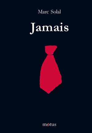 Jamais - Marc Solal