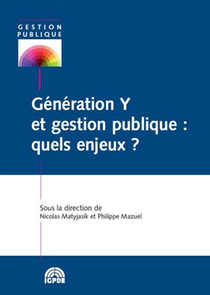 Génération Y et gestion publique : quels enjeux ?