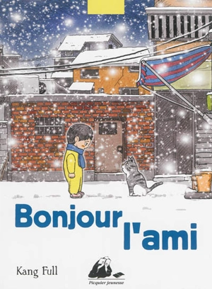 Bonjour l'ami - Full Kang