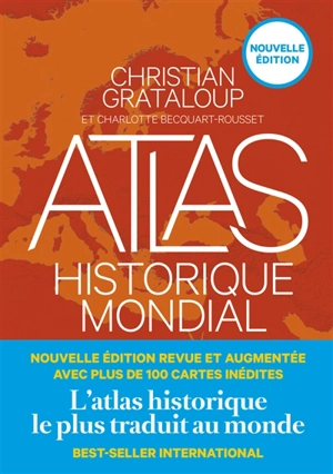 Atlas historique mondial - Christian Grataloup