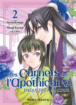 Les carnets de l'apothicaire : enquêtes à la cour. Vol. 2 - Natsu Hyuuga