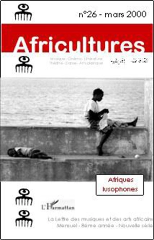 Africultures, n° 26. Afriques lusophones