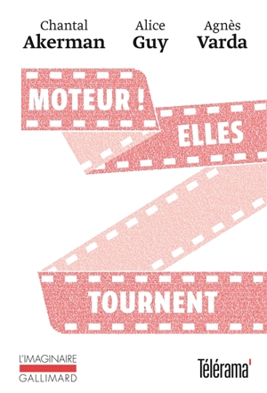 Moteur ! Elles tournent - Chantal Akerman