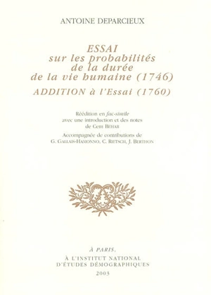 Essai sur la probabilité de la durée de la vie humaine (1746), additions à l'essai (1760) - Antoine Deparcieux