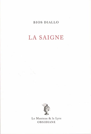 La saigne - Bios Diallo