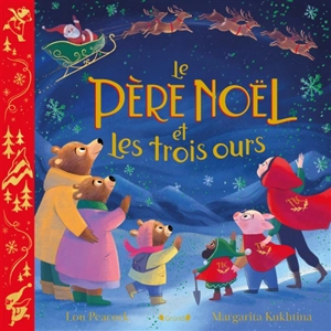 Le Père Noël et les trois ours - Lou Peacock