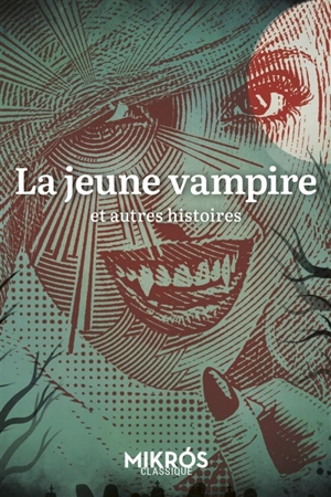 La jeune vampire : et autres histoires