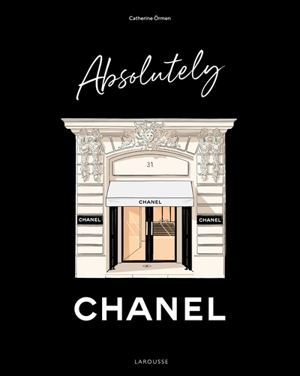 Absolutely Chanel - Catherine Ormen