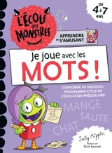 Je joue avec les mots - Sally Rippin