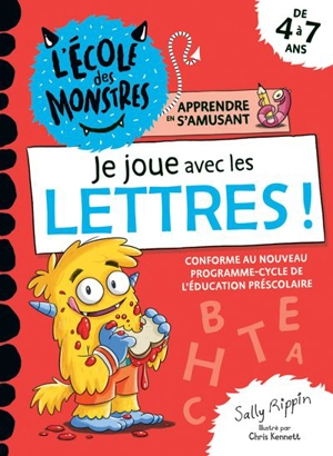 Je joue avec les lettres - Sally Rippin