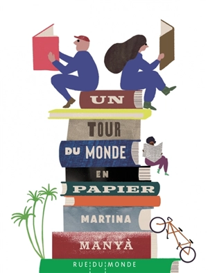 Un tour du monde en papier - Martina Manya