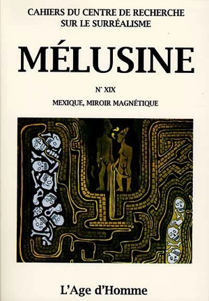 Mélusine, n° 19. Mexique, miroir magnétique