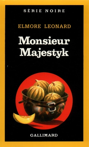 Monsieur Majestyk - Elmore Leonard