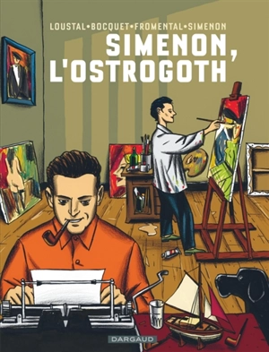 Simenon, l'Ostrogoth - Jean-Luc Fromental