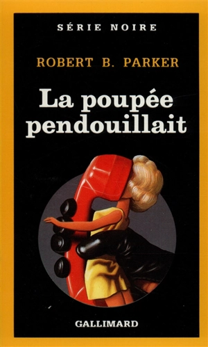 La Poupée pendouillait - Robert Brown Parker