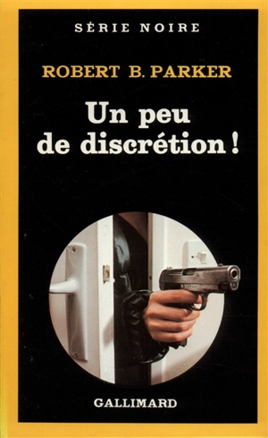 Un peu de discrétion ! - Robert Brown Parker