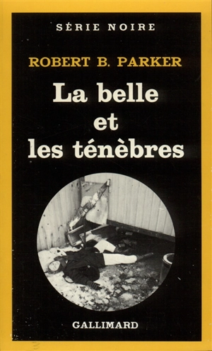 La belle et les ténèbres - Robert Brown Parker