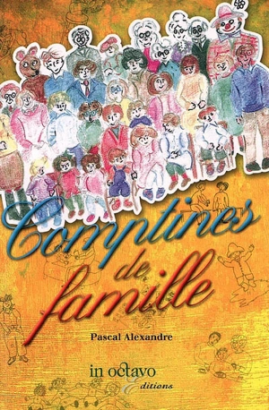 Comptines de famille - Pascal Alexandre