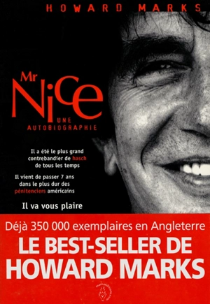 Mr Nice : une autobiographie - Howard Marks