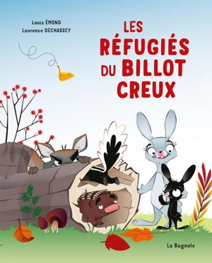 Les réfugiés du billot creux - Louis Emond