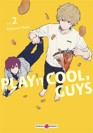 Play it cool, guys. Vol. 2 - Kokone Nata