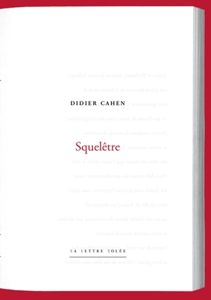 Squelêtre - Didier Cahen