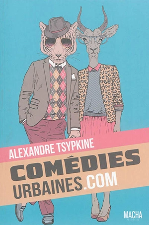 Comédies urbaines.com - Alexandre Tsypkine