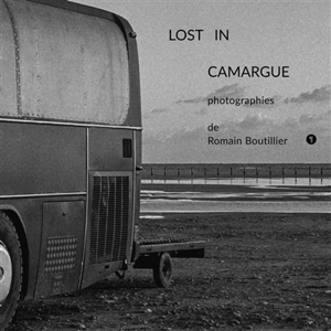 Lost in Camargue - Romain Boutillier