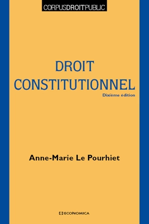 Droit constitutionnel - Anne-Marie Le Pourhiet