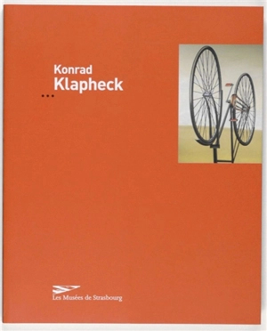 Konrad Klapheck : exposition, Strasbourg, Musée d'art moderne et contemporain, du 25 février au 15 mai 2005