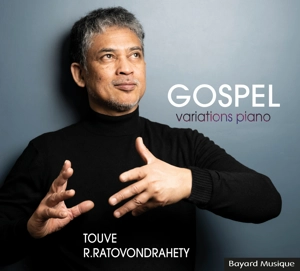 Gospel variations piano - Touve Ratovondrahety