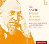 Erik Satie - Intégrale des œuvres pour piano - Erik Satie