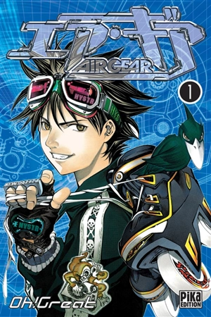 Air gear. Vol. 1 - Oh! Great