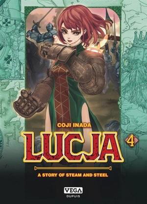 Lucja : a story of steam and steel. Vol. 4 - Koji Inada