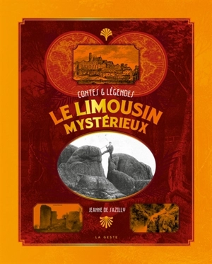 Le Limousin mystérieux - Jeanne de Sazilly