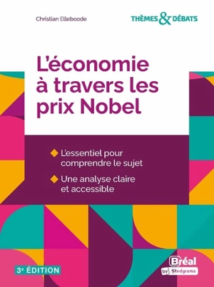 L'économie à travers les prix Nobel - Christian Elleboode