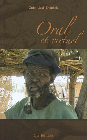 Oral et virtuel - Zufo Alexis Dembélé