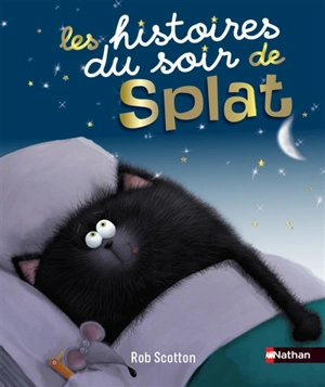 Les histoires du soir de Splat - Amy Hsu Lin