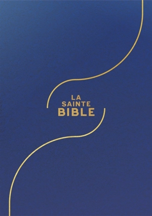 La sainte Bible