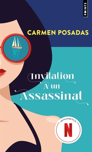 Invitation à un assassinat - Carmen de Posadas