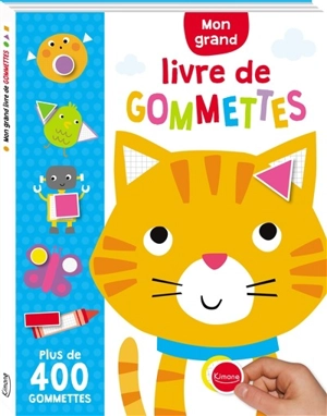 Mon grand livre de gommettes : plus de 400 gommettes - Charly Lane