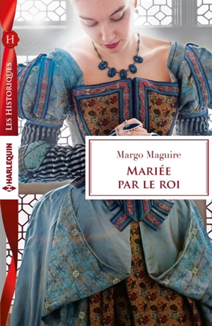 Mariée par le roi - Margo Maguire