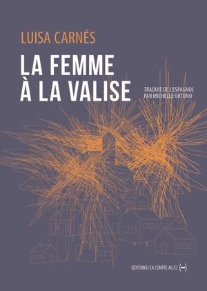 La femme à la valise - Luisa Carnés