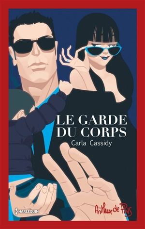 Le garde du corps - Carla Cassidy