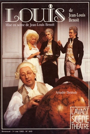 Avant-scène théâtre (L'), n° 849. Louis - Jean-Louis Benoit